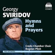 Sviridov : Hymns & Prayers cover image