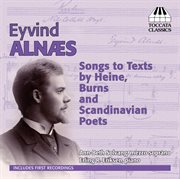 Alnæs : Songs To Texts By Heine, Burns And Scandinavian Poets cover image