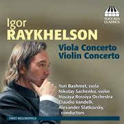 Raykhelson : Violin Concerto. Viola Concerto cover image