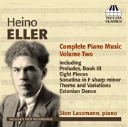 Eller : Complete Piano Music, Vol. 2 cover image