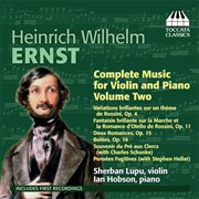 Ernst : Complete Music For Violin And Piano, Vol. 2 cover image