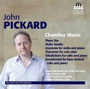Pickard : Chamber Music, Vol. 1 cover image