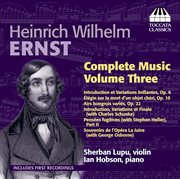 Ernst : Complete Violin Music, Vol. 3 cover image