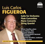 Figueroa : Orchestral And Chamber Music cover image