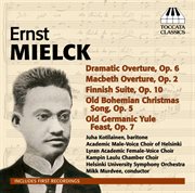 Mielck : Orchestral & Choral Works cover image