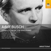 Busch : Complete Music For Solo Piano cover image