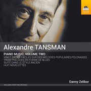 Tansman : Piano Music, Vol. 2 cover image