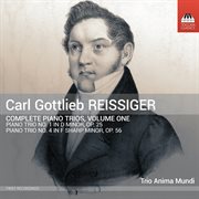 Reissiger : Complete Piano Trios, Vol. 1 cover image