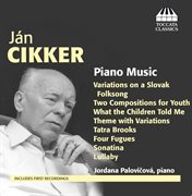 Cikker : Piano Music cover image