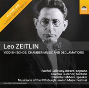 Zeitlin : Yiddish Songs, Chamber Music & Declamations – Russian Jewish Classics, Vol. 1 cover image