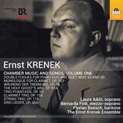 Krenek : Chamber Music & Songs, Vol. 1 cover image
