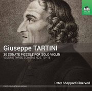 Tartini : 30 Sonate Piccole For Solo Violin, Vol. 3 cover image