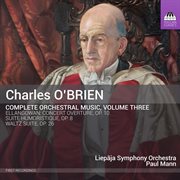O'brien : Complete Orchestral Music, Vol. 3 cover image