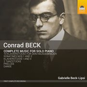Beck : Complete Music For Solo Piano cover image