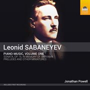 Sabaneyev : Piano Music, Vol. 1 cover image