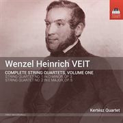 Veit : Complete String Quartets, Vol. 1 cover image