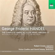 Handel : The Complete "Amen, Alleluia" Arias cover image