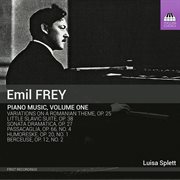 Emil Frey : Piano Music, Vol. 1 cover image