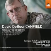 Canfield : 3 "After" Concertos cover image