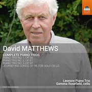 Matthews : Piano Trios & Journeying Songs cover image