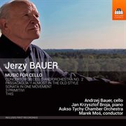 Jerzy Bauer : Music For Cello cover image