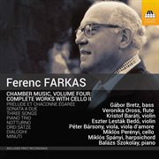 Farkas : Chamber Music, Vol. 4 – Complete Works With Cello Ii cover image