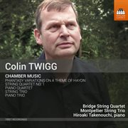 Colin Twigg : Chamber Music cover image