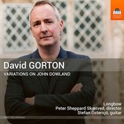 Gorton : Variations On John Dowland cover image