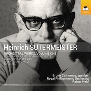 Sutermeister : Orchestral Works, Vol. 1 cover image