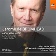 Jerome De Bromhead : Orchestral Music cover image