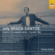 Joly Braga Santos : Complete Chamber Music, Vol. 2 cover image