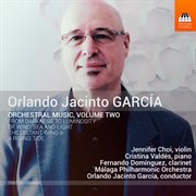 Orlando Jacinto García : Orchestral Music, Vol. 2 cover image
