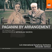 Paganini : 24 Caprices, Op. 1, Ms 25 (arr. M. Skoryk For Orchestra) cover image