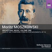 Moszkowski : Orchestral Music, Vol. 1 cover image