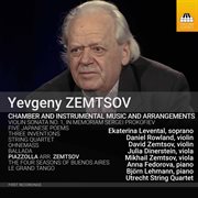 Yevgeny Zemtsov : Chamber & Instrumental Music & Arrangements cover image