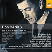 Don Banks : Vocal & Chamber Music cover image
