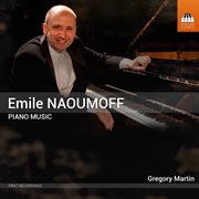 Émile Naoumoff : Complete Piano Music cover image