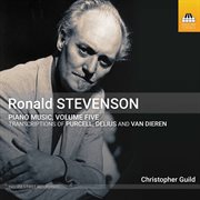 Stevenson : Piano Music, Vol. 5 cover image