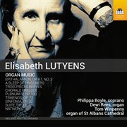 Elisabeth Lutyens : Organ Music cover image