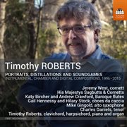 Timothy Roberts : Portraits, Distillations & Soundgames cover image