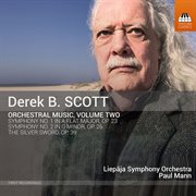 Derek B. Scott : Orchestral Music, Vol. 2 cover image
