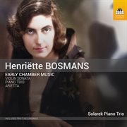 Henriëtte Bosmans : Early Chamber Music cover image