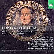 Isabella Leonarda : Motets & Sonatas cover image