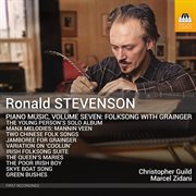 Stevenson: Piano Music, Vol. 7 cover image