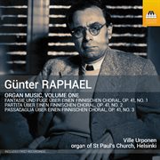 Raphael: Organ Music, Vol. 1 cover image