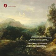 Geminiani : 6 Cello Sonatas, Op. 5. Handel. Keyboard Suite No. 5 In E Major, Hwv 430 cover image