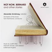 Not Now, Bernard & Other Stories cover image
