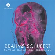 Trio Vitruvi Play Brahms & Schubert cover image