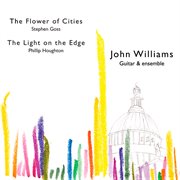 Goss : The Flower Of Cities. Houghton. The Light On The Edge cover image