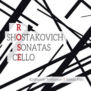 Lawrence Rose & Shostakovich : Cello Sonatas cover image